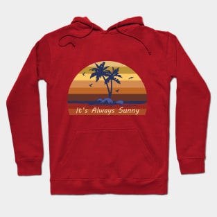 It's Always Sunny Hoodie